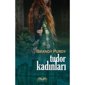 Tudor Kadınları - Brandy Purdy