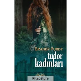 Tudor Kadınları - Brandy Purdy