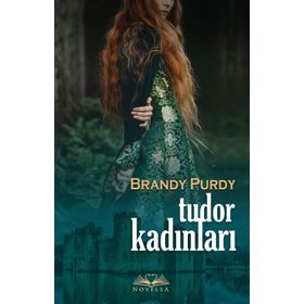 Tudor Kadınları - Brandy Purdy