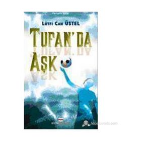 TUFAN´DA AŞK - LÜTFİ CAN ÜSTEL