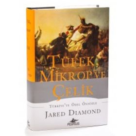 Tüfek Mikrop ve Çelik İnsan Topluluklarının Yazgıları - Jared Diamond