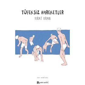Tüfeksiz Hareketler Sander Yayınları