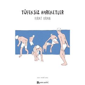 Tüfeksiz Hareketler Sander Yayınları