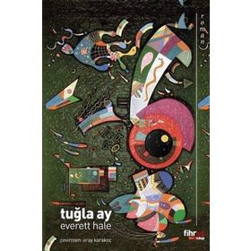 Tuğla Ay - Edward Everett Hale