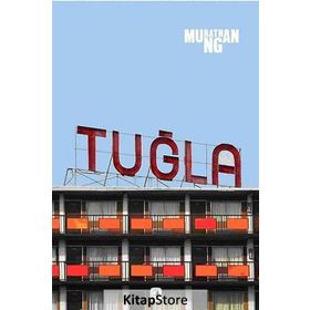 TUĞLA - MURATHAN MUNGAN