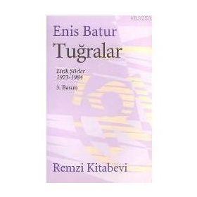 Tuğralar - Enis Batur
