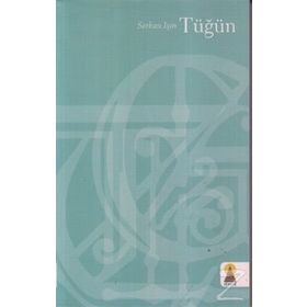TÜĞÜN - SERKAN IŞIN