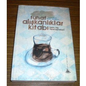 TUHAF ALIŞKANLIKLAR KİTABI - KADIR AYDEMIR