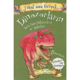 Tuhaf Ama Gerçek Dinozorlar-Yağmur Yayıncılık