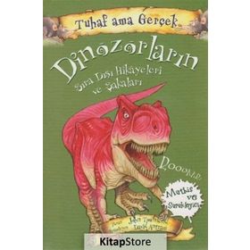 Tuhaf Ama Gerçek Dinozorlar-Yağmur Yayıncılık