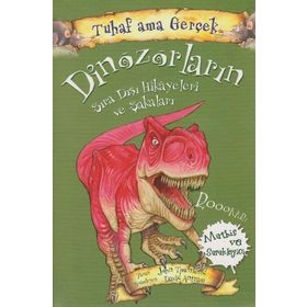 Tuhaf Ama Gerçek Dinozorlar-Yağmur Yayıncılık