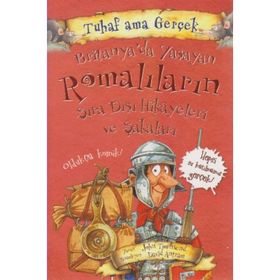 Tuhaf Ama Gerçek Romalılar-Yağmur Yayıncılık