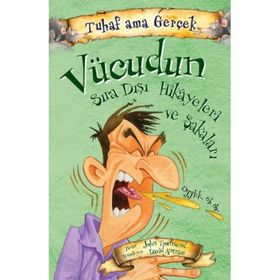 Tuhaf Ama Gerçek Vücudunun Sıra Dışı Hikayeleri ve Şakaları - John Townsend