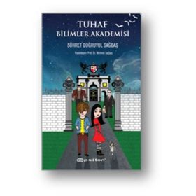 Tuhaf Bilimler Akademisi - Şöhret Doğruyol Sağbaş