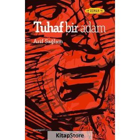 Tuhaf Bir Adam - Arif Sağlam