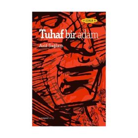 Tuhaf Bir Adam - Arif Sağlam