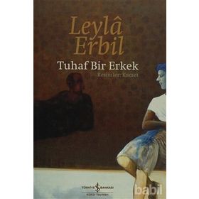 TUHAF BIR ERKEK (CILTLI) - LEYLÂ ERBIL