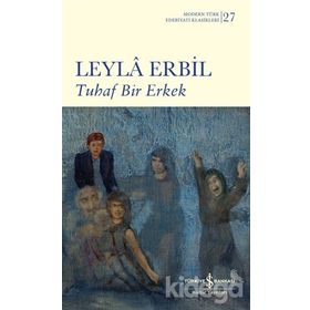 TUHAF BIR ERKEK (CILTLI) - LEYLÂ ERBIL