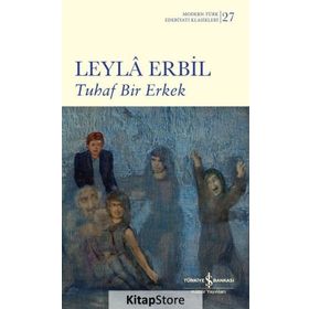 TUHAF BIR ERKEK (CILTLI) - LEYLÂ ERBIL
