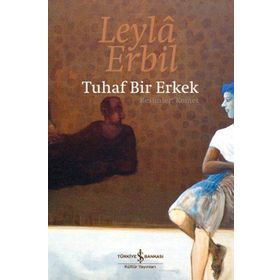 TUHAF BIR ERKEK - LEYLÂ ERBIL