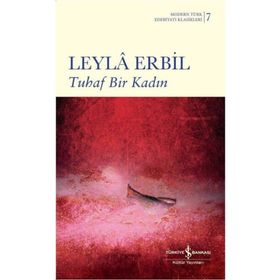 TUHAF BIR KADIN (CILTLI) - LEYLÂ ERBIL