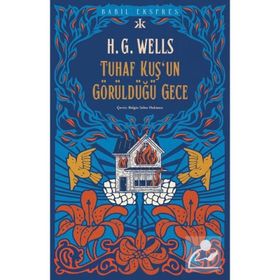 Tuhaf Bir Kuşun Görüldüğü Gece - Herbert George Wells