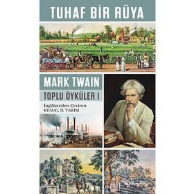 Tuhaf Bir Rüya - Mark Twain