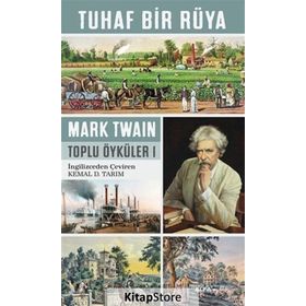 Tuhaf Bir Rüya - Mark Twain