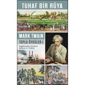 Tuhaf Bir Rüya - Mark Twain