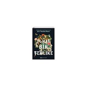Tuhaf Bir Tehlike - Jeff Vandermeer
