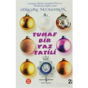 TUHAF BIR YAZ TATILI - GERALD MCCAUGHREAN
