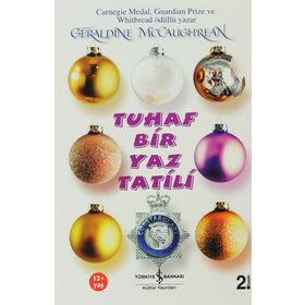 TUHAF BIR YAZ TATILI - GERALD MCCAUGHREAN