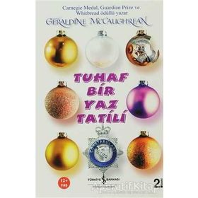 TUHAF BIR YAZ TATILI - GERALD MCCAUGHREAN