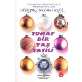 TUHAF BIR YAZ TATILI - GERALD MCCAUGHREAN