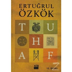 TUHAF - ERTUĞRUL ÖZKÖK