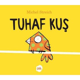 Tuhaf Kuş - Michel Streich