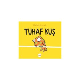 Tuhaf Kuş - Michel Streich