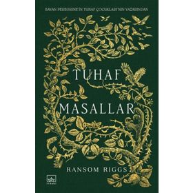 Tuhaf Masallar - Ransom Riggs