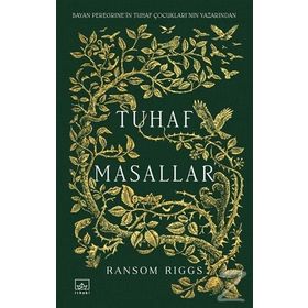 Tuhaf Masallar - Ransom Riggs