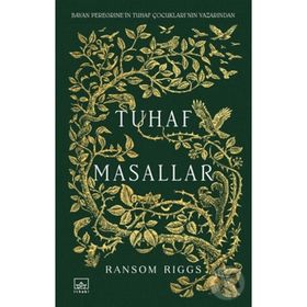 Tuhaf Masallar - Ransom Riggs