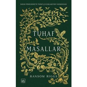 Tuhaf Masallar - Ransom Riggs