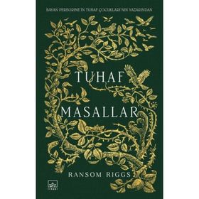 Tuhaf Masallar - Ransom Riggs