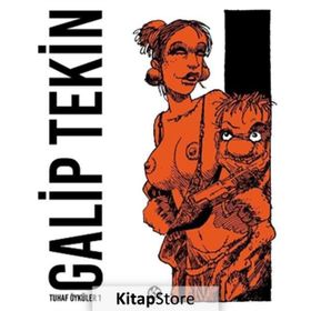 Tuhaf Öyküler 1 - Galip Tekin