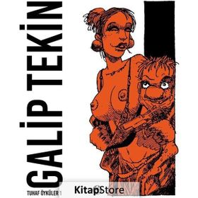 Tuhaf Öyküler 1 - Galip Tekin
