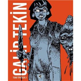 TUHAF ÖYKÜLER 3 - GALIP TEKIN