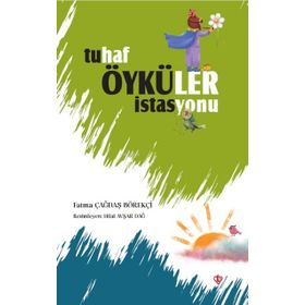 Tuhaf Öyküler İstasyonu Türkiye Diyanet Vakfı Yayınları