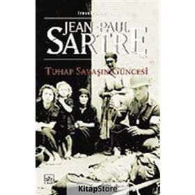 TUHAF SAVAŞIN GÜNCESİ - JEAN PAUL SARTRE