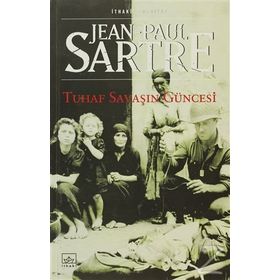 TUHAF SAVAŞIN GÜNCESİ - JEAN PAUL SARTRE