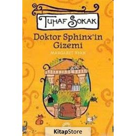 TUHAF SOKAK DOKTOR SPHINX'IN GIZEMI - MARGARET RYAN