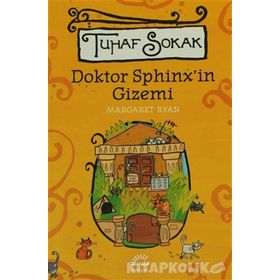 TUHAF SOKAK DOKTOR SPHINX'IN GIZEMI - MARGARET RYAN